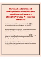 Nursing Leadership and&NewLine;Management Principles Exam&NewLine;questions and answers&NewLine;2026&sol;2027 Graded A&plus; &lpar;Verified&NewLine;Solutions&rpar;&NewLine;What is the primary goal of management in nursing&quest; - To be&NewLine;both efficient and effective in attaining goals and objectives&period;&NewLine;Define manag