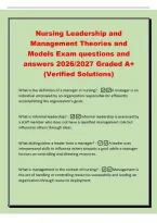 Nursing Leadership and&NewLine;Management Theories and&NewLine;Models Exam questions and&NewLine;answers 2026&sol;2027 Graded A&plus;&NewLine;&lpar;Verified Solutions&rpar;&NewLine;What is the definition of a manager in nursing&quest; -A manager is an&NewLine;individual employed by an organization responsible for efficie
