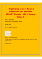 Organizing pt care Exam &vert;&NewLine;Questions and Answers &vert;&NewLine;2026&sol;27 Update &vert; 100&percnt; Correct&NewLine;Graded &plus;&NewLine;What is total pt care&NewLine;one nurse has one team of pt&comma; no tech&NewLine;primary team&NewLine;likely to happen in the ICU