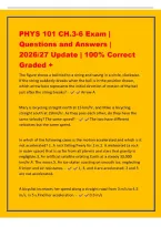 PHYS 101 CH&period;3-6 Exam &vert;&NewLine;Questions and Answers &vert;&NewLine;2026&sol;27 Update &vert; 100&percnt; Correct&NewLine;Graded &plus;&NewLine;The figure shows a ball tied to a string and swung in a circle&comma; clockwise&period;&NewLine;If the string suddenly breaks when the ball is in the position shown&comma;&NewLine;which arrow best r