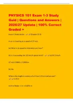 PHYSICS 101 Exam 1-3 Study&NewLine;Guid &vert; Questions and Answers &vert;&NewLine;2026&sol;27 Update &vert; 100&percnt; Correct&NewLine;Graded &plus;&NewLine;Exam 1 Study Guide - Chapter &lpar;1-3&rpar;&NewLine;A car is traveling at a speed of 27 m&sol;s&period;&NewLine;&lpar;a&rpar; What is its speed in kilometers per hour&quest;&NewLine;&lpar;b&rpar; Is it exceeding the 125 k