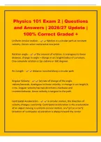Physics 101 Exam 2 &vert; Questions&NewLine;and Answers &vert; 2026&sol;27 Update &vert;&NewLine;100&percnt; Correct Graded &plus;&NewLine;Uniform circular motion - Motion in a circular path at constant&NewLine;velocity&period; Occurs when centered at one point&NewLine;Rotation angle - the amount of rotation&period; Is analogous to l