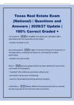 Texas Real Estate Exam&NewLine;&lpar;National&rpar; &vert; Questions and&NewLine;Answers &vert; 2026&sol;27 Update &vert;&NewLine;100&percnt; Correct Graded &plus;&NewLine;real property -the tangible real estate and intangible rights&NewLine;associated with the ownership of real estate&NewLine;-transfers by deed or will&NewLine;personal proper