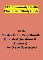 ATI Community Health Final Exam Study Guide 2026 &vert; Nursing Practice Questions&comma; Review Notes & Exam Prep PDF