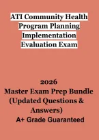 ATI Community Health Program Planning&comma; Implementation & Evaluation Exam 2026 &vert; Nursing Study Guide&comma; Practice Questions & Exam Prep PDF