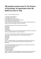 300-question practice exam for The Science of Psychology&lowbar; An Appreciative View&comma; 6th Edition by Laura A&period; King&period;pdf&NewLine;&NewLine;