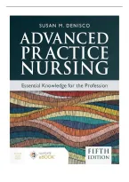 COMPLETE TEST BANK FOR ADVANCED PRACTICE NURSING&colon; ESSENTIAL KNOWLEDGE FOR THE PROFESSION 5TH EDITION BY SUSAN M&period; DENISCO &vert;&vert;ALL CHAPTERS&vert;&vert;LATEST EDITION&vert;&vert;COMPLETE GUIDE A&plus;
