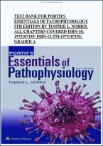 Test Bank for Conv for Porth's Essentials of Pathophysiology &lpar;5th Edition&rpar; - Graded A&plus; Comprehensive Exam Prep