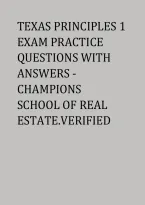 TEXAS PRINCIPLES 1 &NewLine;EXAM PRACTICE&NewLine;QUESTIONS WITH &NewLine;ANSWERS -&NewLine;CHAMPIONS&NewLine;SCHOOL OF REAL&NewLine;ESTATE&period;VERIFIED