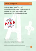 Pediatric Nursing Exam  &lpar;NUR 230&rpar;&colon; &NewLine;Comprehensive Assessment of Gastrointestinal&comma; &NewLine;Genitourinary&comma; Respiratory&comma; Cardiac&comma; and &NewLine;Developmental Concepts in Pediatric Care 