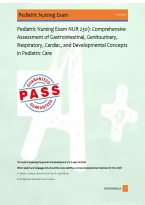 Pediatric Nursing Exam NUR 230&rpar;&colon; Comprehensive &NewLine;Assessment of Gastrointestinal&comma; Genitourinary&comma; &NewLine;Respiratory&comma; Cardiac&comma; and Developmental Concepts &NewLine;in Pediatric Care 