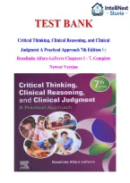Test Bank For Critical Thinking&comma; Clinical Reasoning&comma; and Clinical Judgment&colon; A Practical Approach 7th Edition  by Rosalinda Alfaro-LeFevre ISBN 978-0323581257