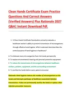 Clean Hands Certificate Exam Practice &NewLine;Questions And Correct Answers &NewLine;&lpar;Verified Answers&rpar; Plus Rationale 2027 &NewLine;Q&A&vert; Instant Download Pdf&period; 