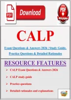CALP Exam Questions & Answers 2026 &vert; Study Guide&comma; Practice Questions & Detailed Rationales