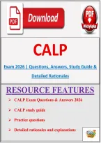 CALP Exam 2026 &vert; Questions&comma; Answers&comma; Study Guide & Detailed Rationales