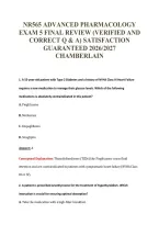 NR565 ADVANCED PHARMACOLOGY&NewLine;EXAM 5 FINAL REVIEW &lpar;VERIFIED AND&NewLine;CORRECT Q & A&rpar; SATISFACTION&NewLine;GUARANTEED 2026&sol;2027&NewLine;CHAMBERLAIN