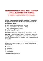 TEXAS FUNERAL LAW EXAM FRI 5-7 2026&sol;2027 &NewLine;ACTUAL QUESTIONS WITH VERIFIED &NewLine;ANSWERS & COMPLETE RATIONALES&period; 