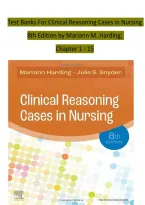 Test Bank for Clinical Reasoning Cases in Nursing&comma; 8th Edition by Mariann M&period; Harding & Julie S&period; Snyder &vert; Questions and Answers &vert; Chapters 1&ndash;15