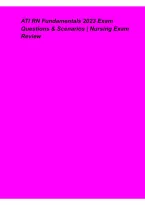 ATI RN Fundamentals 2023 Exam Questions & Scenarios &ndash; Nursing Exam Review &vert; Fundamentals Study Guide&comma; Clinical Judgment&comma; Safety & Key Concepts