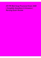 ATI PN Med Surg Proctored Exam 2026 &ndash; Complete Practice Questions & Answers &vert; Medical-Surgical Nursing Study Guide&comma; Clinical Judgment & Exam Review
