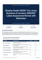 Shadow Health HEENT Tina Jones Questions & Answers 2026&sol;2027 Latest Assessment Review with Rationales