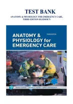 Test Bank for Anatomy & Physiology for Emergency Care 3rd Edition BLEDSOE&semi; Bryan E&period; Bledsoe&semi; Frederic H&period; Martini&semi; Edwin F&period; Bartholomew&semi; William C&period; Ober&semi; Claire W&period; Gar&period; All Chapters covered&period;