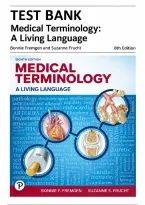 Test Bank &ndash; Medical Terminology&colon; A Living Language &lpar;8th Edition&rpar; Bonnie F&period; Fremgen & Suzanne S&period; Frucht &ndash; All 15 Chapters Covered  &ndash; Practice Questions & Rationales &ndash; Updated 2026&sol;2027 Test Bank Exam Resource