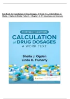 Test Bank for Calculation of Drug Dosages&colon; A Work Text 13th Edition by Sheila J&period; Ogden & Linda Fluharty &vert; Chapters 1-19