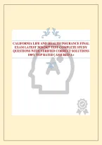 CALIFORNIA LIFE AND HEALTH INSURANCE FINAL EXAM LATEST 2026&sol;2027 TEST COMPLETE STUDY QUESTIONS WITH VERIFIED CORRECT SOLUTIONS 100&percnt; TOP RATED &vert; ASSURED A&plus;