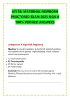 ATI RN MATERNAL NEWBORN &NewLine;PROCTORED EXAM 2023 NGN A &NewLine;100&percnt; VERIFIED ANSWERS
