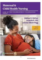 Test Bank for Maternal & Child Health Nursing&colon; Care of the Childbearing & Childrearing Family&comma; 10th Edition By Melissa DeFoor&comma; Amanda Hitt&comma; JoAnne Silbert-Flagg&comma; Chapter 1-56 &vert; All Chapters