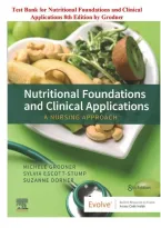 Nutritional Foundations and Clinical Applications&comma; 8th Edition