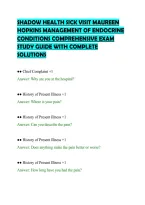 SHADOW HEALTH SICK VISIT MAUREEN&NewLine;HOPKINS MANAGEMENT OF ENDOCRINE&NewLine;CONDITIONS COMPREHENSIVE EXAM&NewLine;STUDY GUIDE WITH COMPLETE&NewLine;SOLUTIONS&NewLine;
