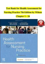Test Bank for Health Assessment for Nursing Practice&comma; 7th Edition by Susan Fickertt Wilson & Jean Foret Giddens &ndash; All Chapters 1&ndash;24