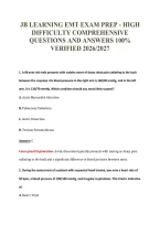 JB LEARNING EMT EXAM PREP - HIGH&NewLine;DIFFICULTY COMPREHENSIVE&NewLine;QUESTIONS AND ANSWERS 100&percnt;&NewLine;VERIFIED 2026&sol;2027