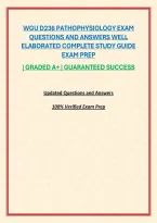 WGU D236 PATHOPHYSIOLOGY EXAM QUESTIONS AND ANSWERS WELL ELABORATED COMPLETE STUDY GUIDE EXAM PREP