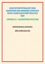 D236 PATHOPHYSIOLOGY WGU QUESTIONS AND ANSWERS COMPLETE STUDY GUIDE EXAM PREP PRACTICE TEST