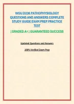 WGU D236 PATHOPHYSIOLOGY QUESTIONS AND ANSWERS COMPLETE STUDY GUIDE EXAM PREP PRACTICE TEST