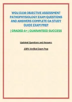 WGU D236 OBJECTIVE ASSESSMENT PATHOPHYSIOLOGY EXAM QUESTIONS AND ANSWERS COMPLETE OA STUDY GUIDE EXAM PREP