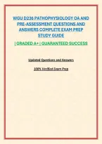 WGU D236 PATHOPHYSIOLOGY OA AND PRE-ASSESSMENT QUESTIONS AND ANSWERS COMPLETE EXAM PREP STUDY GUIDE