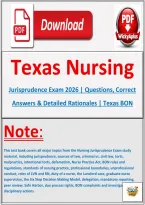 Texas Nursing Jurisprudence Exam 2026 &vert; Questions&comma; Correct Answers & Detailed Rationales &vert; Texas BON RN&sol;LVN Exam Preparation