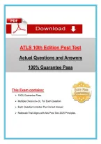 ATLS 10th Edition Post Test &lpar;Latest 2026&sol;2027&rpar; Actual Questions & Answers with Rationales A&plus; Graded &vert; Updated PDF