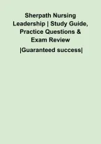 Sherpath Nursing Leadership &vert; Study Guide&comma; Practice Questions & Exam Review&NewLine;&NewLine;