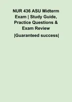 NUR 436 ASU Midterm Exam &vert; Study Guide&comma; Practice Questions & Exam Review&NewLine;&NewLine;