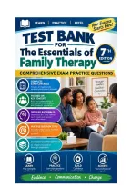 Test Bank for The Essentials of Family Therapy&comma; 7th Edition Comprehensive Exam Practice Questions&period;pdf&NewLine;&NewLine;