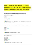 NUR 1140 MED MATH PRACTICE TEST &NewLine;NURSING EXAM 2026 2027 REAL STUDY &NewLine;QUESTIONS WITH VERIFIED ANSWERS &NewLine;