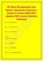 AP Chem 25 polyatomic ions&NewLine;Review &vert; Questions & Answers &vert;&NewLine;Grade A&plus;&vert; &lpar;Latest 2026&sol; 2027&NewLine;Update&rpar; 100&percnt; Correct &lpar;Verified&NewLine;Solutions&rpar;&NewLine;H₃O⁺ - Hydronium&NewLine;Hg₂&sup2;⁺ - Dimercury &lpar;I&rpar;&NewLine;NH₄⁺ - Ammonium
