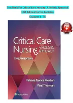 Test Bank for Critical Care Nursing&colon; A Holistic Approach&comma; 12th Edition by Patricia Gonce Morton & Paul A&period; Thurman &vert; Chapters 1-56 Complete &vert; Verified Questions & Answers with Rationales &vert; Latest 2026 Update