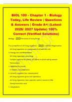 BIOL 100 - Chapter 1 - Biology&NewLine;Today&comma; Life Review &vert; Questions&NewLine;& Answers &vert; Grade A&plus;&vert; &lpar;Latest&NewLine;2026&sol; 2027 Update&rpar; 100&percnt;&NewLine;Correct &lpar;Verified Solutions&rpar;&NewLine;Biology -The study of living things&NewLine;Five properties of all living organisms - 1&period; Cellular Organization&NewLine;