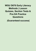 WGU D676 Early Literacy Methods &vert; Lesson Quizzes&comma; Section Tests & Pre-OA Practice Questions&NewLine;&NewLine;